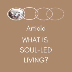 What is Soul-Led Living?